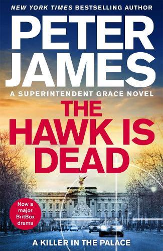 The Hawk Is Dead  by Peter James at Abbey's Bookshop, 