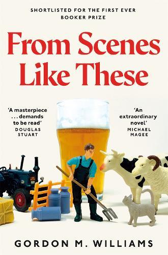 From Scenes Like These  by Gordon M. Williams at Abbey's Bookshop, 