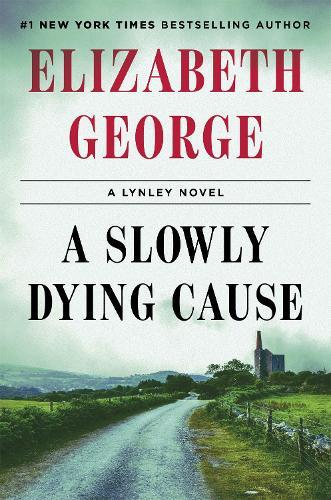 A Slowly Dying Cause (#22 Lynley)  by Elizabeth George at Abbey's Bookshop, 