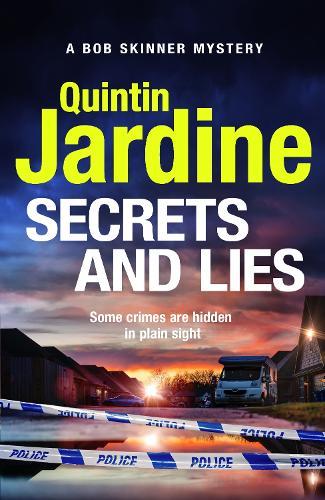 Secrets and Lies  by Quintin Jardine at Abbey's Bookshop, 