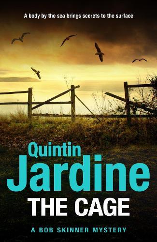 The Cage: the brand new Bob Skinner mystery  by Quintin Jardine at Abbey's Bookshop, 