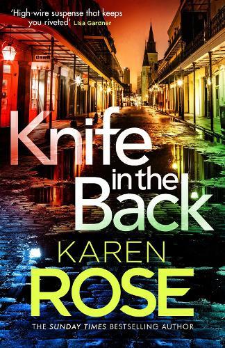 Knife in the Back: the brand new page-turner from the queen of suspense  by Karen Rose at Abbey's Bookshop, 