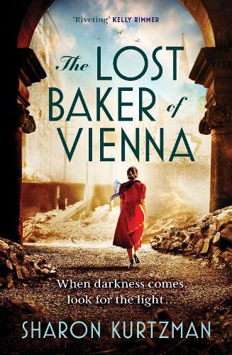 The Lost Baker of Vienna: The breathtaking love story inspired by true events after the Holocaust  by Sharon Kurtzman at Abbey's Bookshop, 