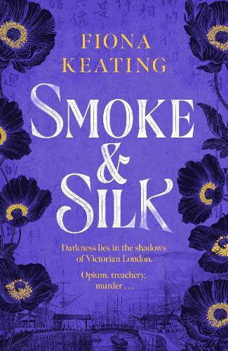 Smoke and Silk: a compulsive historical mystery set in Victorian London  by Fiona Keating at Abbey's Bookshop, 