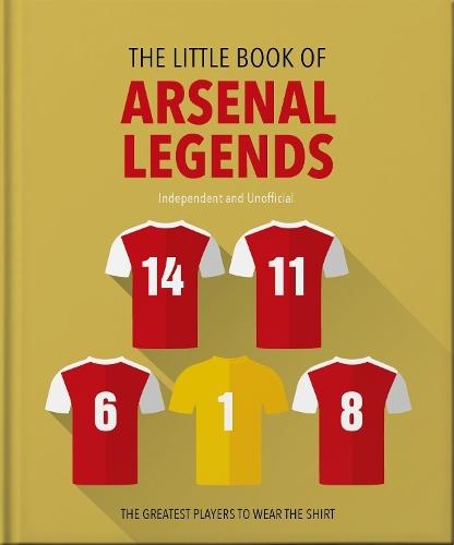 The Little Book of Arsenal Legends  by OH at Abbey's Bookshop, 