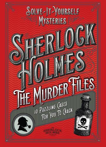 Sherlock Holmes: The Murder Files - 10 Puzzling Cases For You To Crack  by Welbeck at Abbey's Bookshop, 