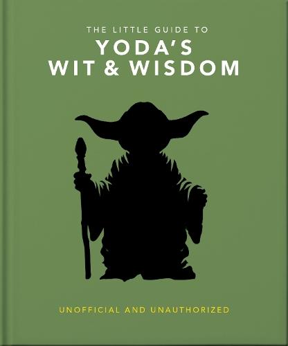The Little Guide to Yoda's Wit and Wisdom  by OH at Abbey's Bookshop, 