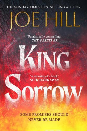 King Sorrow: the epic new novel from the Sunday Times bestselling author  by Joe Hill at Abbey's Bookshop, 