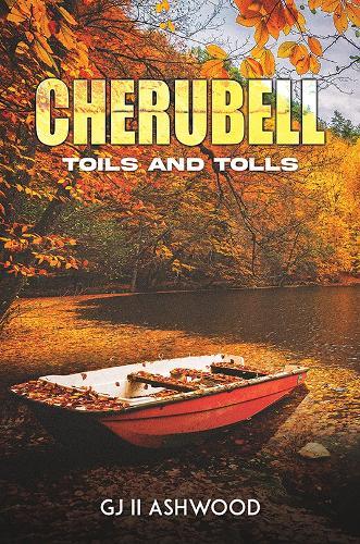 Cherubell: Toils And Tolls  by GJ II Ashwood at Abbey's Bookshop, 