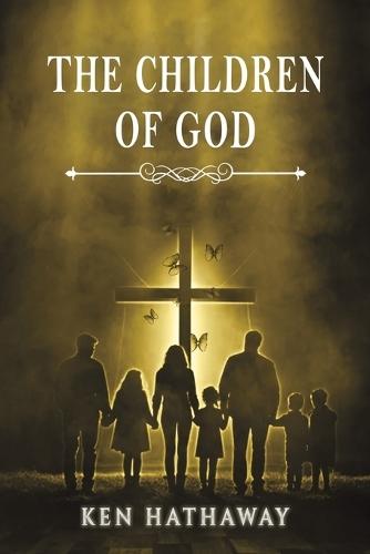 The Children of God  by Ken Hathaway at Abbey's Bookshop, 