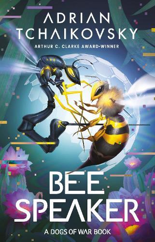 Bee Speaker  by Adrian Tchaikovsky at Abbey's Bookshop, 