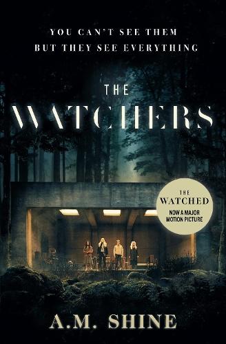 The Watchers: the spine-chilling debut Gothic horror novel from A.M. Shine  by A.M. Shine at Abbey's Bookshop, 