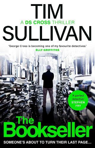The Bookseller: The Brand New George Cross Mystery  by Tim Sullivan at Abbey's Bookshop, 