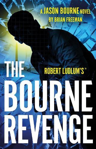 Robert Ludlum's™ The Bourne Revenge  by Brian Freeman at Abbey's Bookshop, 