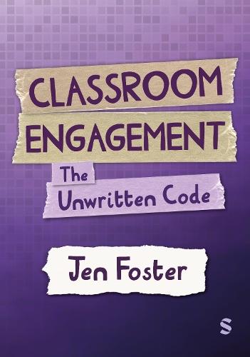 Classroom Engagement: The unwritten code  by Jen Foster at Abbey's Bookshop, 