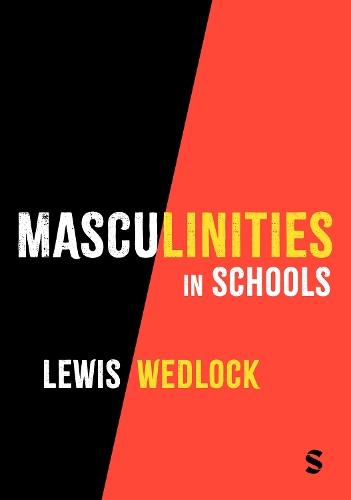 Masculinities in Schools  by Lewis Wedlock at Abbey's Bookshop, 