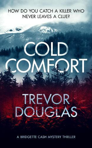 Cold Comfort: a mystery thriller with twists  by Trevor Douglas at Abbey's Bookshop, 