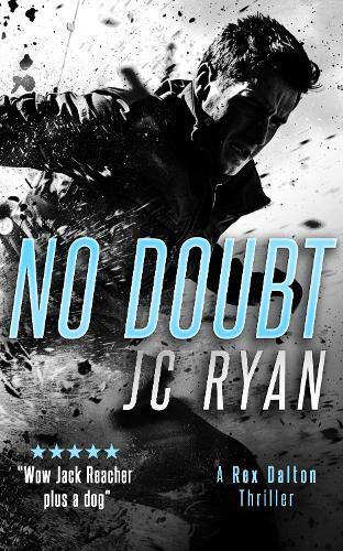 No Doubt: A Rex Dalton Thriller
