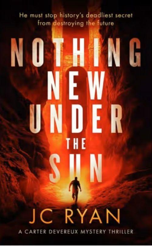 Nothing New Under the Sun: A suspense thriller  by JC Ryan at Abbey's Bookshop, 