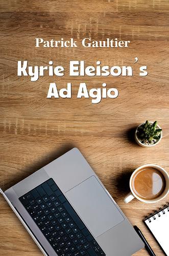 Kyrie Eleison’s Ad Agio  by Patrick Gaultier at Abbey's Bookshop, 