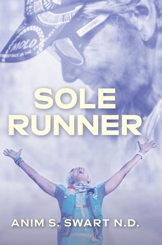 Sole Runner  by Anim S Swart at Abbey's Bookshop, 