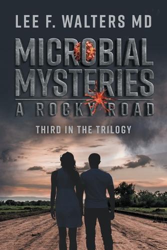 Microbial Mysteries: A Rocky Road  by Lee F Walters at Abbey's Bookshop, 