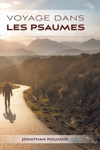 Voyage dans les psaumes  by Jonathan Kouadio at Abbey's Bookshop, 