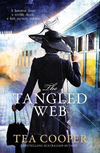 The Tangled Web: the new 2025 twisty historical mystery of disguise, deception and blood from a bestselling, award-winning author  by Tea Cooper at Abbey's Bookshop, 