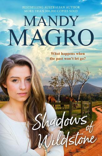 Shadows of Wildstone: the emotional brand new 2025 rural romance release from a bestselling author for readers of Karly Lane and Rachael Johns.  by Mandy Magro at Abbey's Bookshop, 