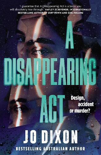 A Disappearing Act: 2025's new twisty psychological suspense from the bestselling author of The House of Now and Then. Perfect for readers of Nicola Moriarty and Sally Hepworth  by Jo Dixon at Abbey's Bookshop, 