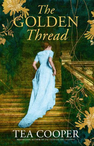 The Golden Thread  by Tea Cooper at Abbey's Bookshop, 