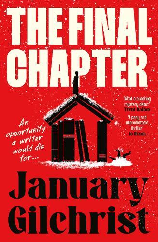The Final Chapter  by January Gilchrist at Abbey's Bookshop, 
