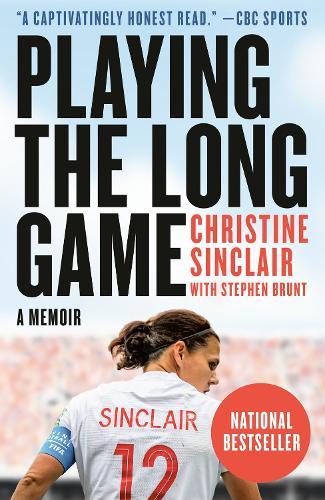 Playing the Long Game: A Memoir  by Christine Sinclair at Abbey's Bookshop, 