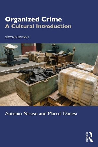 Organized Crime: A Cultural Introduction  by Antonio Nicaso at Abbey's Bookshop, 