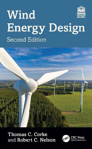 Wind Energy Design  by Thomas C. Corke (University of Notre Dame, USA) at Abbey's Bookshop, 