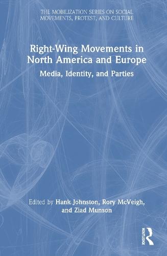 Right-Wing Movements in North America and Europe: Media, Identity, and Parties  by Hank Johnston at Abbey's Bookshop, 