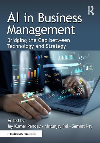 AI in Business Management: Bridging the Gap between Technology and Strategy  by Jay Kumar Pandey at Abbey's Bookshop, 