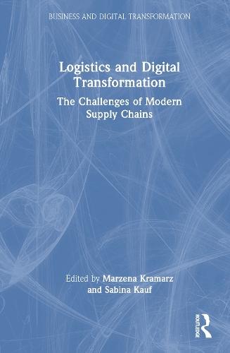 Logistics and Digital Transformation: The Challenges of Modern Supply Chains