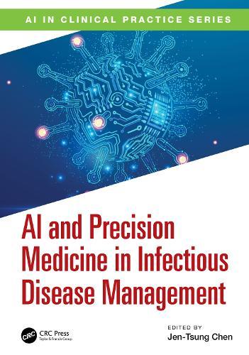 AI and Precision Medicine in Infectious Disease Management  by Jen-Tsung Chen at Abbey's Bookshop, 