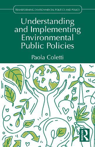 Understanding and Implementing Environmental Public Policies  by Paola Coletti at Abbey's Bookshop, 