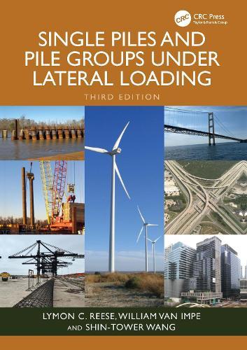 Single Piles and Pile Groups Under Lateral Loading  by Lymon C. Reese at Abbey's Bookshop, 
