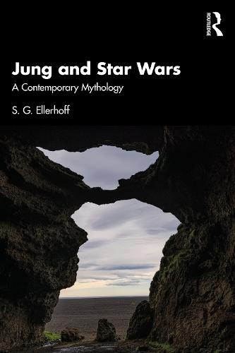 Jung and Star Wars: A Contemporary Mythology  by S.G. Ellerhoff (Trinity College, Dublin) at Abbey's Bookshop, 