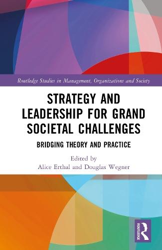 Strategy and Leadership for Grand Societal Challenges: Bridging Theory and Practice  by Alice Erthal at Abbey's Bookshop, 