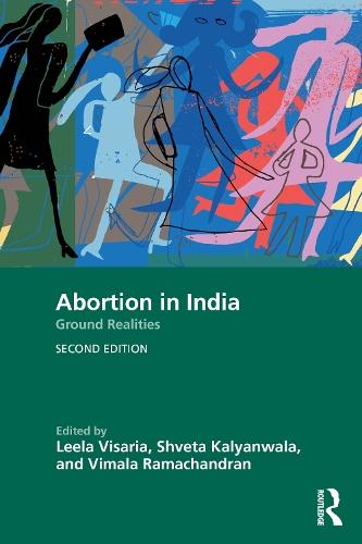 Abortion in India: Ground Realities  by Leela Visaria (HealthWatch Trust, India) at Abbey's Bookshop, 