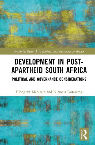 Development in Post-Apartheid South Africa: Political and Governance Considerations  by Hlengiwe Mabizela at Abbey's Bookshop, 