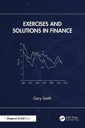 Exercises and Solutions in Finance  by Gary Smith at Abbey's Bookshop, 