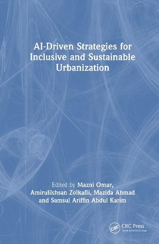 AI-Driven Strategies for Inclusive and Sustainable Urbanization  by Mazni Omar at Abbey's Bookshop, 