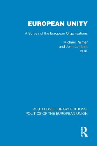 European Unity: A Survey of the European Organisations  by Michael Palmer at Abbey's Bookshop, 