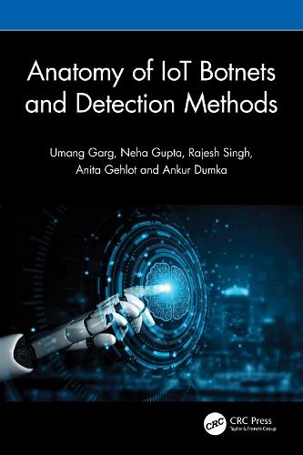 Anatomy of IoT Botnets and Detection Methods  by Umang Garg at Abbey's Bookshop, 