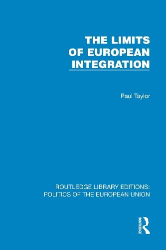 The Limits of European Integration  by Paul Taylor at Abbey's Bookshop, 